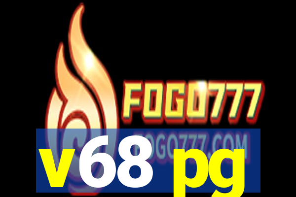 v68 pg